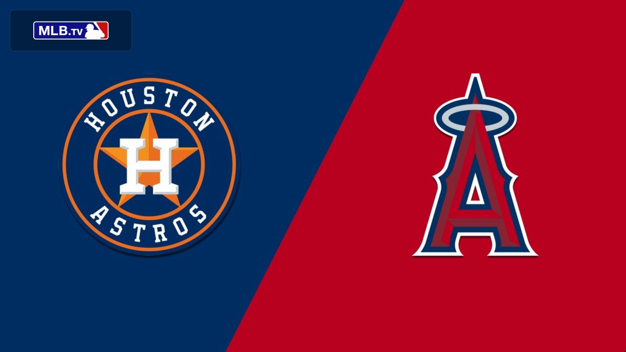 Astros @ Angels